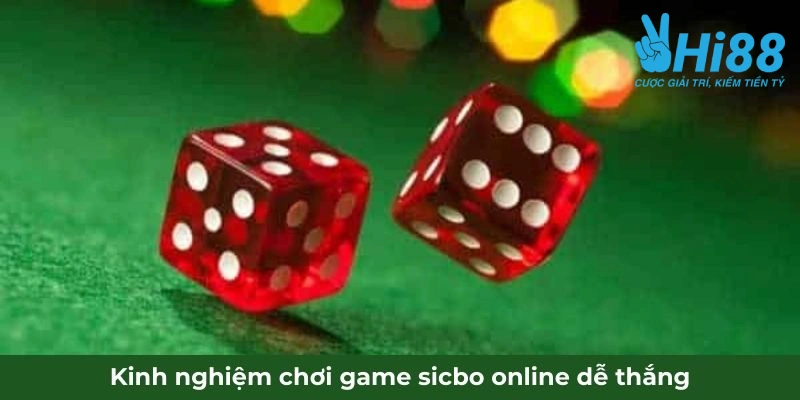 Tìm Hiểu Cách Chơi Game Sicbo Online Cực Dễ Dành Cho Newbie kinh nghiem choi game sicbo online de thang