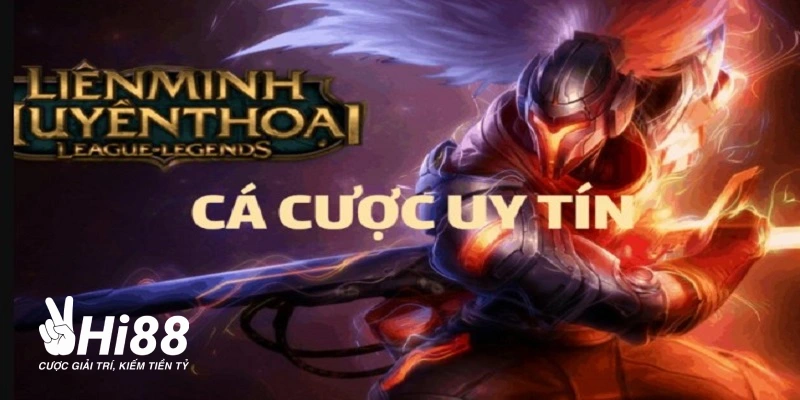 Cá Cược Liên Minh Hi88: Hướng Dẫn Cách Chơi Cho Newbie ca cuoc lien minh dac viet