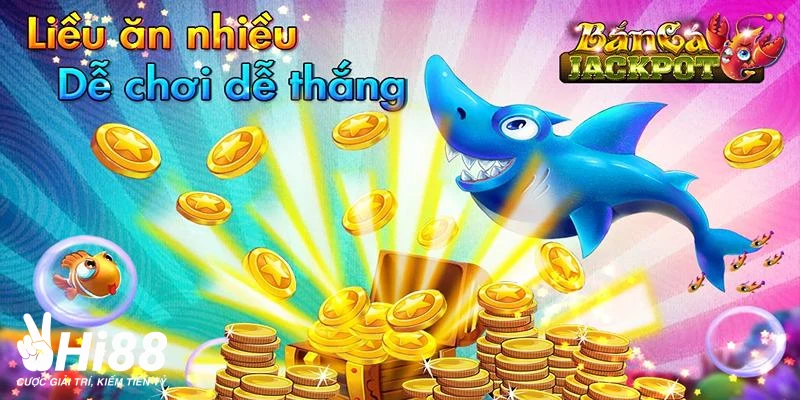 Bắn Cá Jackpot - Siêu Phẩm Giải Trí Đình Đám Số 1 Hiện Nay Tìm hiểu về bắn cá jackpot